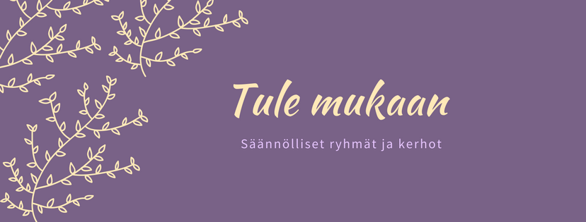 Tule mukaan säännölliseen toimintaan! Säännölliset ryhmät ja kerhot